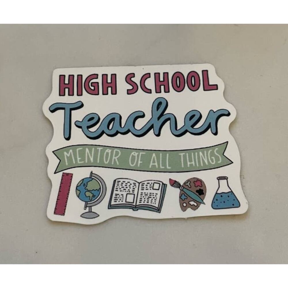 High School Teacher Sticker